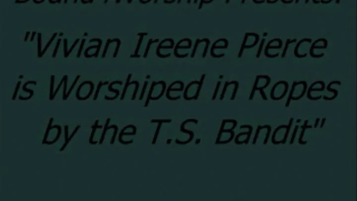 Vivian Ireene Pierce Meets the Toe Sucking Bandit - SQ