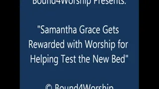 Samantha Rewarded For Testing the Bed
