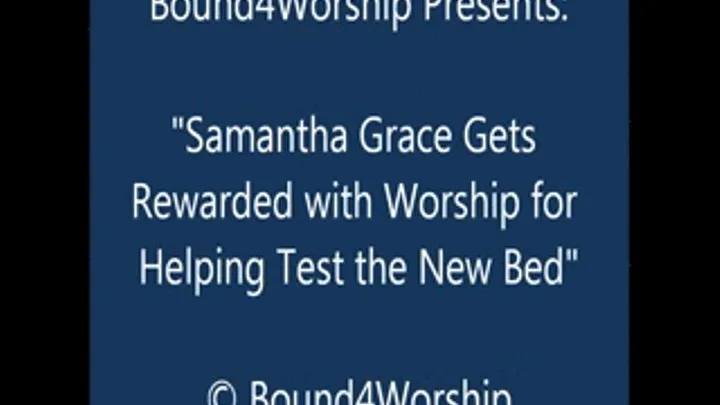 Samantha Rewarded For Testing the Bed - SQ