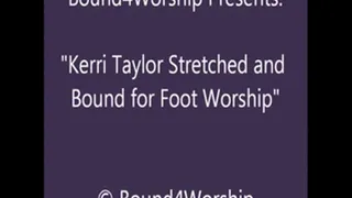 Kerri Taylor Stretched for Foot Worship - SQ