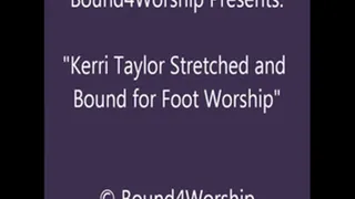 Kerri Taylor Stretched for Foot Worship
