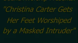 Christina Carter Worshiped by an Intruder