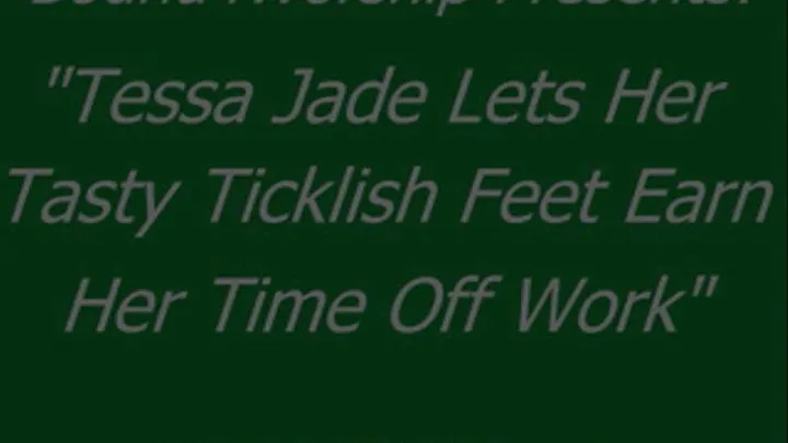 Tessa Jade Punished for Skipping Work
