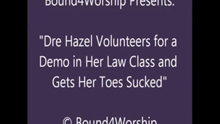 Dre Hazel Worshiped in Cuffs