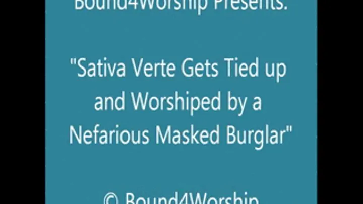 Sativa Worshiped by an Intruder - SQ