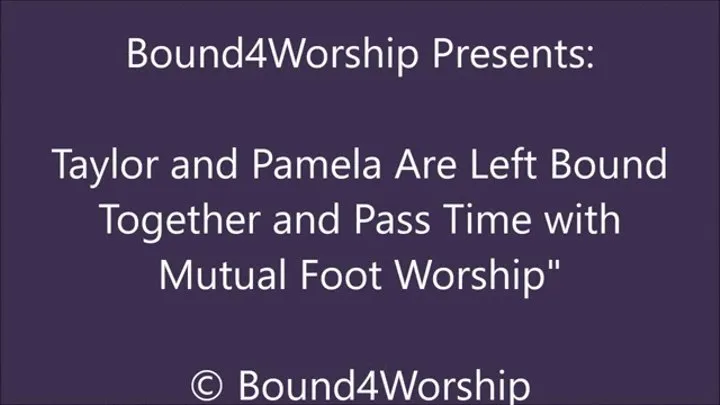 Taylor and Pamela Bound for Mutual Worship