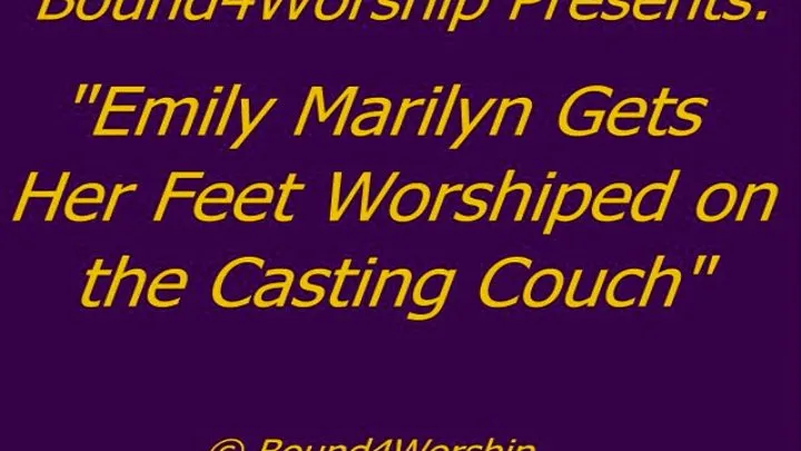 Emily Marilyn Gets Foot Worship on the Casting Couch