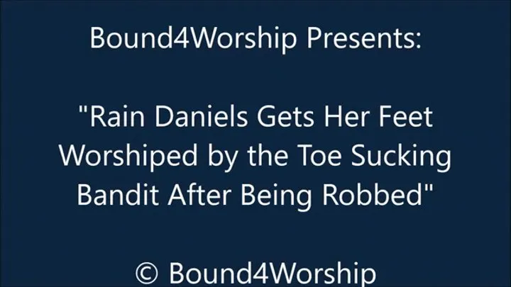 Rain Daniels Worshiped by a Robber