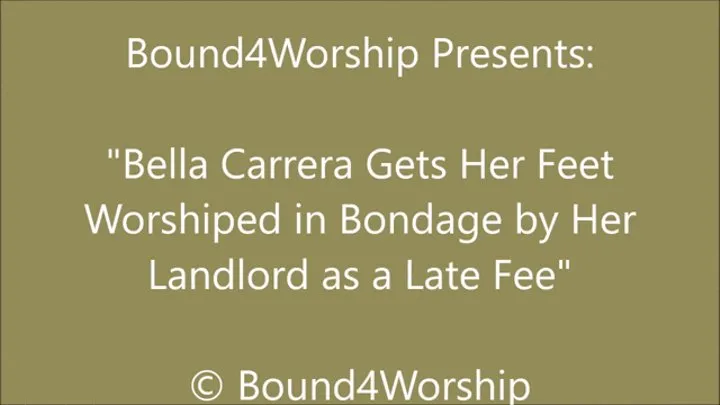 Bella Carrera Pays a Special Late Rent Fee