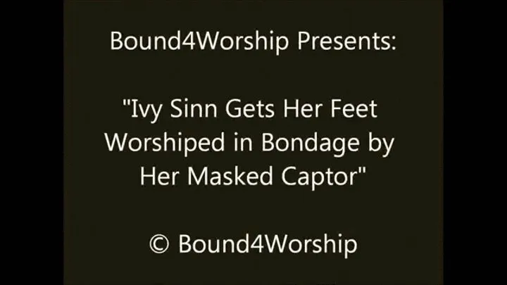 Ivy Sinn Worshiped by Her Captor