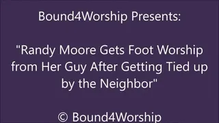 Randy Moore Gets Foot Worship After Upsetting the Neighbor