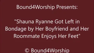 Shauna Ryanne Gets Her Feet Worshiped by Her Roommate