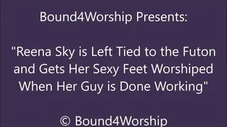 Reena Sky Gets Bound Foot Worship for Being Lazy