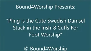 Pling Gets Foot Worship in Irish-8 Cuffs