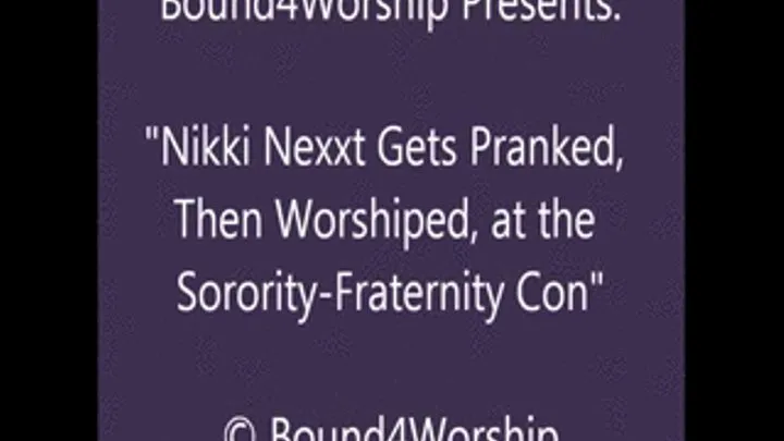 Nikki Nexxt Worshiped After Pranking - SQ