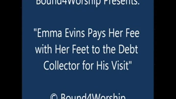 Emma Worshiped for the Collector's Fee