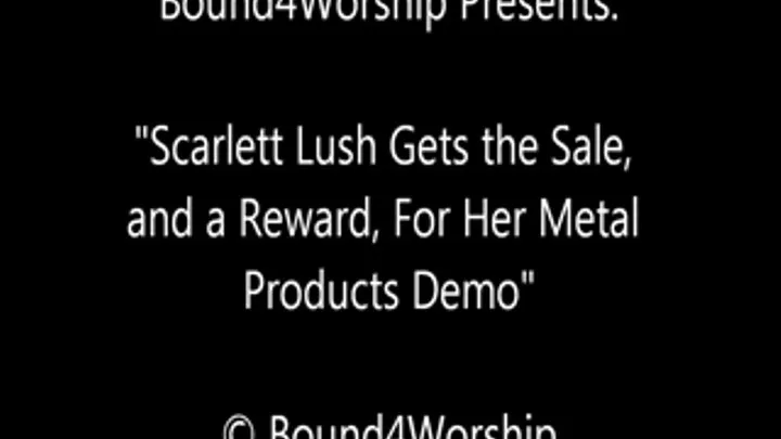 Scarlett Lush Rewarded For a Great Sale