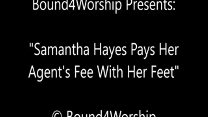 Samantha Hayes Pays Her Agent's Fee