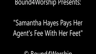 Samantha Hayes Pays Her Agent's Fee