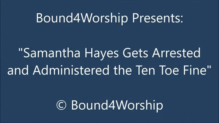 Samantha Hayes Arrested and Worshiped - Short Version - SQ