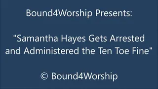Samantha Hayes Arrested and Worshiped - Short Version - SQ