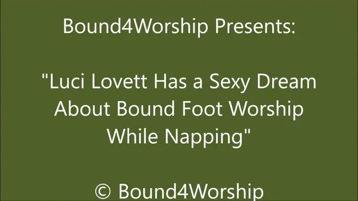 Luci Lovett Dreams of Foot Worship