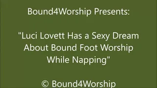 Luci Lovett Dreams of Foot Worship