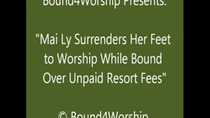 Mai Ly Worshiped for a Resort Fee