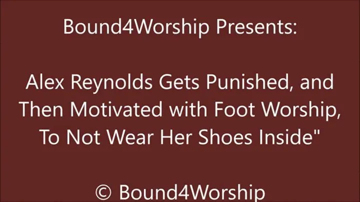 Alex Reynolds Gets Bound Foot Worship for After Wearing Sneakers Inside