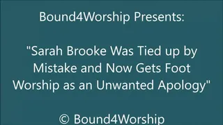 Sarah Brooke Gets a Bound Foot Worship Apology