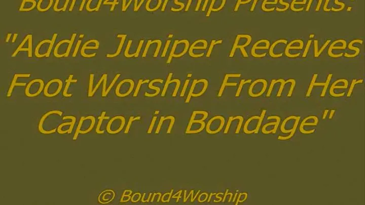 Addie Juniper Worshiped Awaiting Ransom