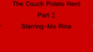 The Couch Potato Nerd Part 2