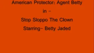 Stop Sloppo The Clown