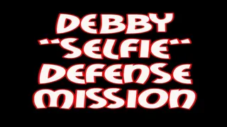 Debby "selfie"defense mission