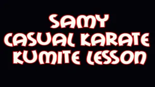 Samy casual karate kumite lesson