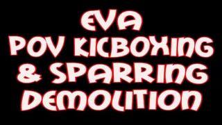 Eva kickboxing pov and sparring demolition