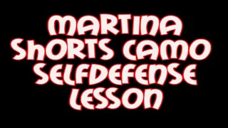 Martina shorts camo selfdefense lesson