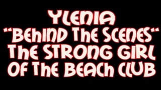 Ylenia "behind the scenes" strong girl of the beach club