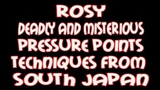 Rosy d eadly & mysterious pressure points- echniques from south Japan