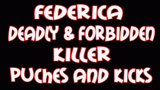 Federica d eadly and forbidden punches & kicks