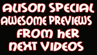 Alison special awesome previews from her next videos