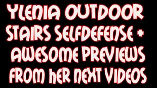 Ylenia outdoor stairs selfdefense + awesome previews from her next videos