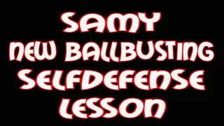 Samy new ballbusting selfdefense lesson