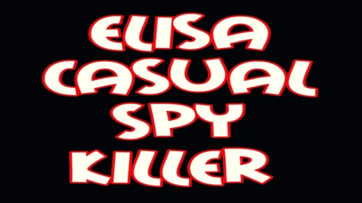 Elisa casual spy