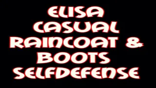 Elisa casual raincoat & boots selfdefense