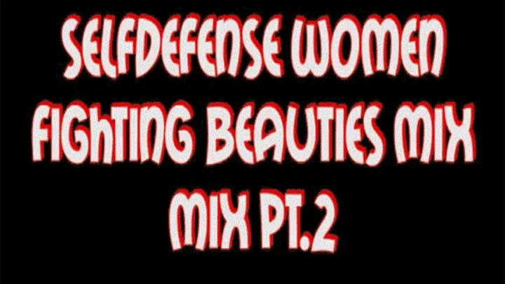 Selfdefense women mix pt.2