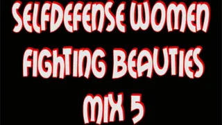 Selfdefense women fighting beauties mix 5