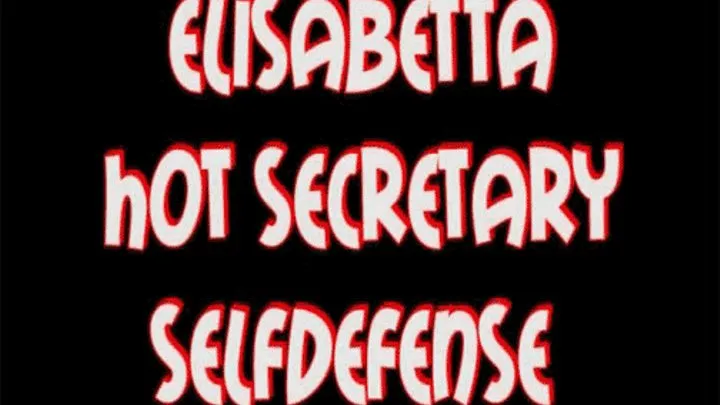 Elisabetta secretary selfdefense