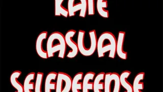 Kate casual selfdefense