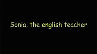 Sonia: the english teacher